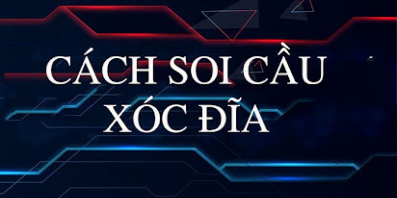 Mẹo đánh xóc đĩa Online cực hiệu quả cho game thủ